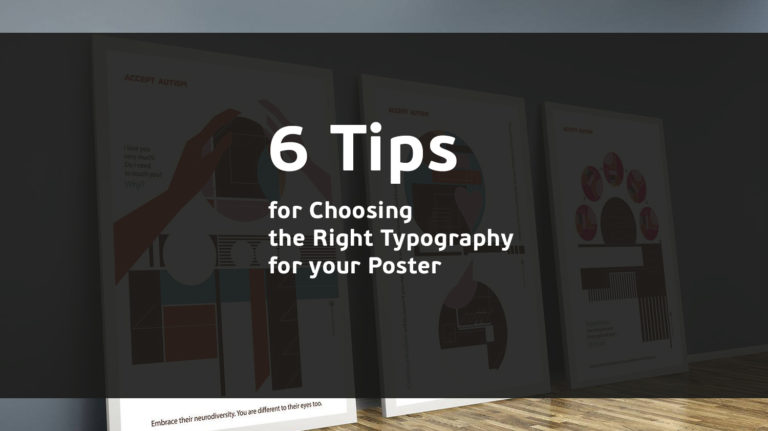 6 Tips for Choosing the Right Typography for your Poster